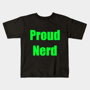 proud nerd Kids T-Shirt